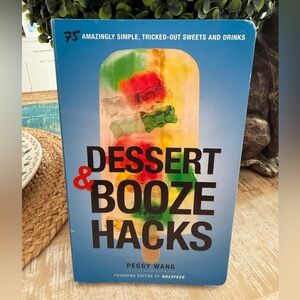 Dessert & Booze Hacks Book by Peggy Wang